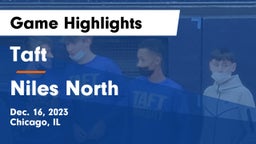 Taft  vs Niles North  Game Highlights - Dec. 16, 2023