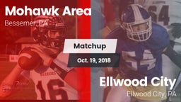 Matchup: Mohawk Area vs. Ellwood City  2018