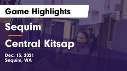 Sequim  vs Central Kitsap  Game Highlights - Dec. 13, 2021