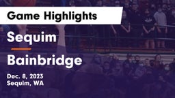 Sequim  vs Bainbridge  Game Highlights - Dec. 8, 2023