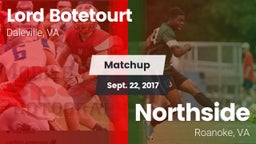 Matchup: Lord Botetourt vs. Northside  2017