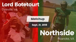 Matchup: Lord Botetourt vs. Northside  2018