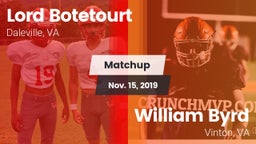 Matchup: Lord Botetourt vs. William Byrd  2019