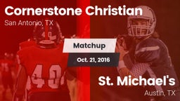 Matchup: Cornerstone Christia vs. St. Michael's  2016