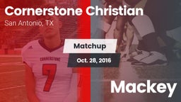 Matchup: Cornerstone Christia vs. Mackey 2016