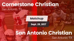 Matchup: Cornerstone Christia vs. San Antonio Christian  2017