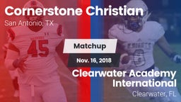 Matchup: Cornerstone Christia vs. Clearwater Academy International  2018