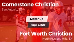 Matchup: Cornerstone Christia vs. Fort Worth Christian  2019