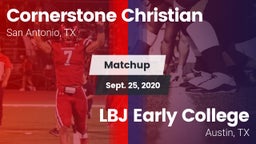 Matchup: Cornerstone Christia vs. LBJ Early College  2020