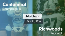 Matchup: Centennial High vs. Richwoods  2016