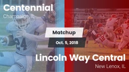 Matchup: Centennial High vs. Lincoln Way Central  2018