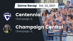 Recap: Centennial  vs. Champaign Central  2021