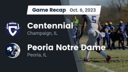 Recap: Centennial  vs. Peoria Notre Dame  2023