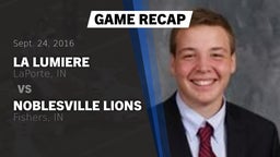 Recap: La Lumiere  vs. Noblesville Lions 2016