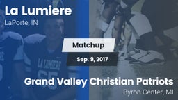 Matchup: La Lumiere vs. Grand Valley Christian Patriots  2017