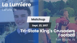 Matchup: La Lumiere vs. Tri-State King's Crusaders Football 2017