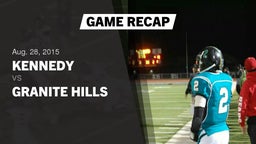 Recap: Kennedy  vs. Granite Hills  2015