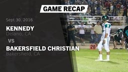 Recap: Kennedy  vs. Bakersfield Christian  2016