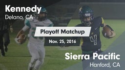 Matchup: Kennedy vs. Sierra Pacific  2016