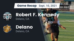 Recap: Robert F. Kennedy  vs. Delano  2021