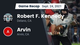 Recap: Robert F. Kennedy  vs. Arvin  2021