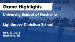 University School of Nashville vs Lighthouse Christian School Game Highlights - Dec. 12, 2018