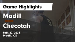 Madill  vs Checotah  Game Highlights - Feb. 22, 2024