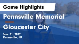 Pennsville Memorial  vs Gloucester City  Game Highlights - Jan. 31, 2022