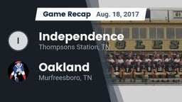Recap: Independence  vs. Oakland  2017