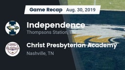 Recap: Independence  vs. Christ Presbyterian Academy 2019