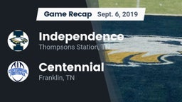 Recap: Independence  vs. Centennial  2019