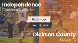 Matchup: Independence High vs. Dickson County  2020