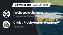 Recap: Independence  vs. Christ Presbyterian Academy 2021