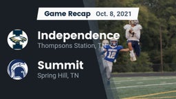 Recap: Independence  vs. Summit  2021