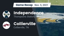Recap: Independence  vs. Collierville  2021