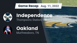 Recap: Independence  vs. Oakland  2022