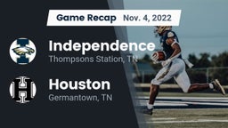 Recap: Independence  vs. Houston  2022