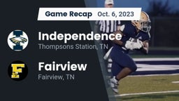Recap: Independence  vs. Fairview  2023