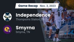 Recap: Independence  vs. Smyrna  2023