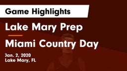 Lake Mary Prep  vs Miami Country Day  Game Highlights - Jan. 2, 2020