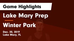Lake Mary Prep  vs Winter Park  Game Highlights - Dec. 20, 2019
