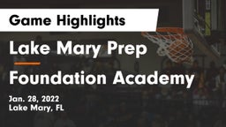 Lake Mary Prep vs Foundation Academy  Game Highlights - Jan. 28, 2022