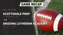 Recap: Scottsdale Prep  vs. Arizona Lutheran Academy  2016