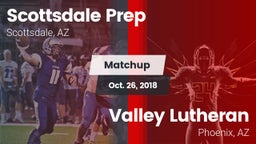 Matchup: Scottsdale Prep vs. Valley Lutheran  2018