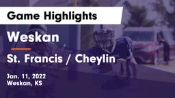 Weskan  vs St. Francis / Cheylin Game Highlights - Jan. 11, 2022