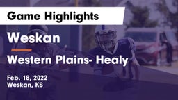 Weskan  vs Western Plains- Healy Game Highlights - Feb. 18, 2022