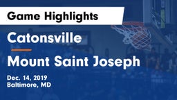 Catonsville  vs Mount Saint Joseph Game Highlights - Dec. 14, 2019