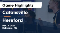Catonsville  vs Hereford  Game Highlights - Dec. 8, 2023