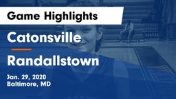 Catonsville  vs Randallstown Game Highlights - Jan. 29, 2020