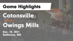 Catonsville  vs Owings Mills Game Highlights - Dec. 10, 2021
